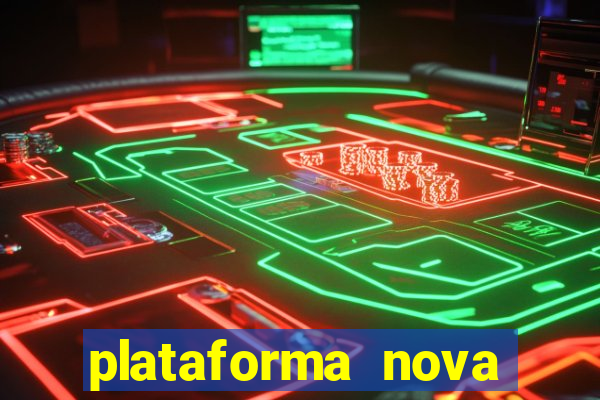 plataforma nova fortune tiger 2024